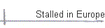 Stalled in Europe